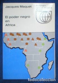 Second hand books: MAQUET, JACQUES: EL PODER NEGRO EN AFRICA